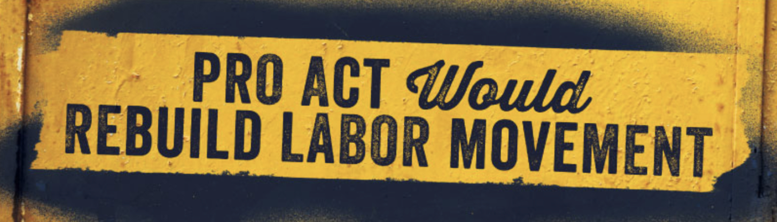 PRO Act – Right to Organize
